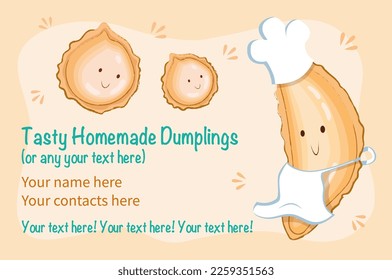 Business card for homemade dumplings or any dumplings makers in restaurants, template with cute dumplings with smily faces, vector background with text and advertisement.