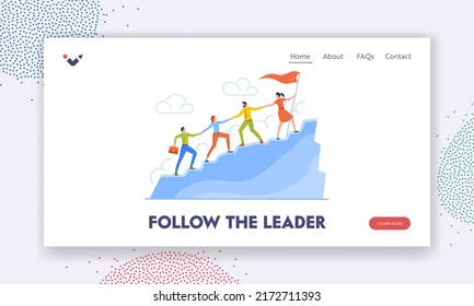 Business Characters Follow the Leader Landing Page Template. Team Climbing at Mountain Peak Holding Hands with Red Flag. Business People Teamwork, Leadership, Success. Cartoon Vector Illustration
