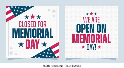 Business closed or open for Memorial Day. Vector template set. Promotional, advertising graphic template for social media etc.