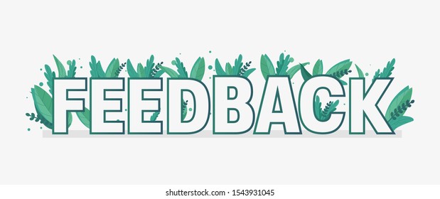 Business concept for banners or landing page text feedback in capital letters, and around green plants. Vector illustration in flat cartoon style.