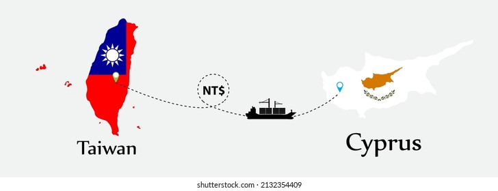 Business concept of both country. Ship transport from Taiwan go to Cyprus. And flags symbol on maps. EPS.file.Cargo ship.