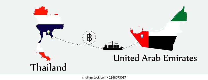 Business concept of both country. Ship transport from Thailand go to United Arab Emirates. And flags symbol on maps. EPS.file.Cargo ship.