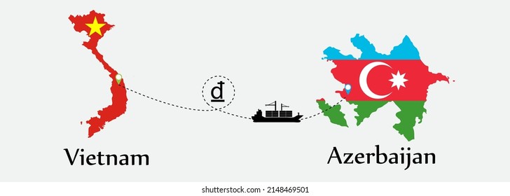 Business concept of both country. Ship transport from Vietnam go to Azerbaijan. And flags symbol on maps. EPS.file.Cargo ship.