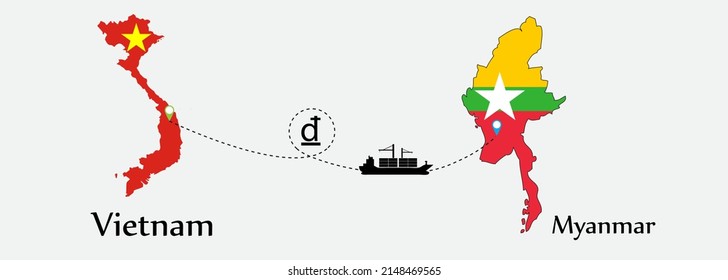Business concept of both country. Ship transport from Vietnam go to Myanmar. And flags symbol on maps. EPS.file.Cargo ship.