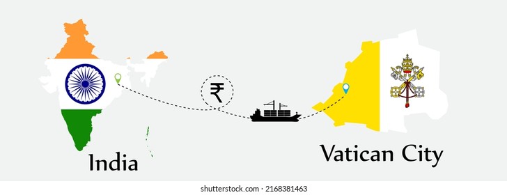 Business concept of both country. Ship transport from India go to Vatican City. And flags symbol on maps. EPS.file.Cargo ship.