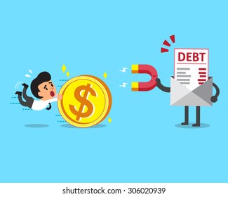 Business concept debt letter using a magnet to attracts money from a businessman