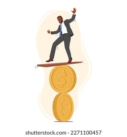 Business Concept Of Financial Instability. Man Attempting To Balance On Coin. Concept of Precarious Nature Of Finances. Economic and Investment Risks and Dasnger. Cartoon People Vector Illustration