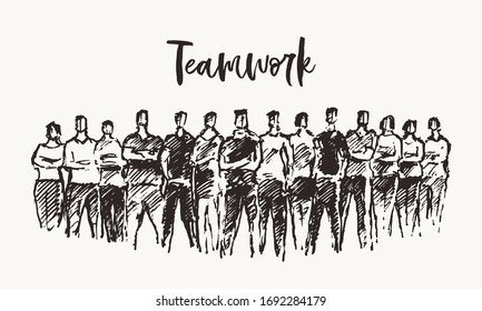 Business concept, group of people are closely standing next to each other in a spirit of togetherness, vector illustration, hand drawn, sketch