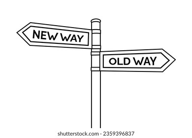 Business concepts vector of two road signs representing the Old Way and New Way