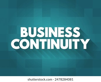 Business Continuity is a business's level of readiness to maintain critical functions after an emergency or disruption, text concept background