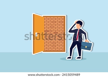 Business dead end, no way to exit or big mistake and wrong decision, obstacle and difficulty to overcome concept, businessman open exit door and found brick wall blocking the way.