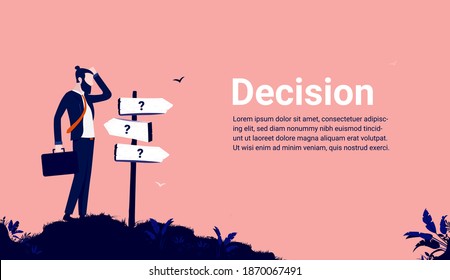 Business Decision - Businessman Uncertain About The Road Ahead. Making Choices And The Way Forward Concept. Vector Illustration.