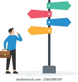 Business decision making, career path, Work direction or choose the right way to success, Looking at multiple road signs, Thinking which way to go.

