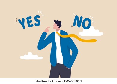 Business Decision Making, Choose Yes Or No Alternative Or Choices, Leadership To Direct Business To Succeed Concept, Rational Businessman Thinking And Make Decision For Business Or Career Question.