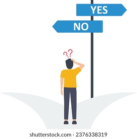 Business decision making, choose yes or no alternative or choices, leadership to direct business to succeed

