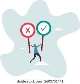 Business decision right or wrong, true or false, correct and incorrect, moral choosing option.character for design.