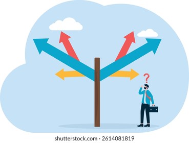 Business decisions or future paths. Multiple choices and confusion. Businessman standing in the direction of the crossroads chose the direction. illustration

