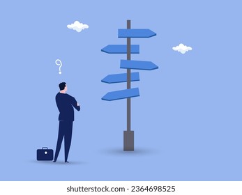 Business decisions,  work directions Or choose the right path to the concept of success. Confused businessman looks at several road signs with question marks and thinks about which way to go.