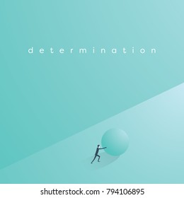 Business Determination And Perserverance Concept. Businessman Pushing Ball Uphill In Struggle. Symbol Of Challenge And Motivation. Eps10 Vector Illustration.