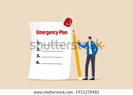 Business emergency plan, checklist to do when disaster happen to continue business and build resilience concept, smart businessman leader holding pencil with paper of emergency plan flashing siren.