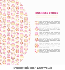 Business ethics concept with thin line icons: union, trust, honesty, justice, no to racism, recruitment service, teamwork, gender employment, core values. Vector illustration, print media template