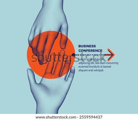 Business event invitation template. Hands reaching towards each other. Concept of human relation, togetherness or  partnership. Vector for an online course, seminar, webinar, advert or presentation.