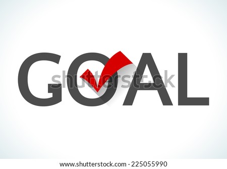 Business goal concept. Goal icon with red check mark on white background. Design ideas achieve execute goals and objectives.