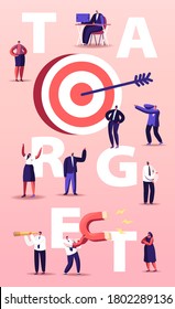 Business Goals Achievement Concept. Businesspeople Characters Team Working around Huge Target with Arrow. Aim Mission, Challenge, Task Solution Poster Banner Flyer. Cartoon People Vector Illustration