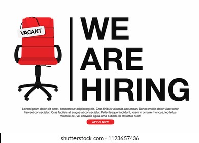 Business hiring and recruiting concept. We are hiring, banner concept, vacant position. Empty office chair with vacant sign isolated on white background. Vector