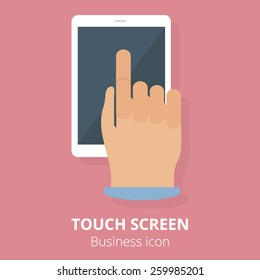 Business icon. Touch screen. Flat vector illustration.