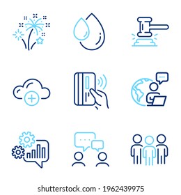 Business icons set. Included icon as Cogwheel, People chatting, Judge hammer signs. Group, Cloud computing, Oil drop symbols. Contactless payment, Fireworks line icons. Line icons set. Vector