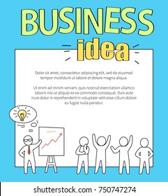 Business idea representing leader presenting his plan concerning problem and businessmen react to it, text sample on vector illustration