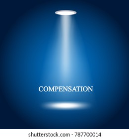 Business illustration. The light from the lamp with the inscription:compensation
