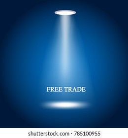 Business illustration. The light from the lamp with the inscription:free trade