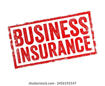 Business Insurance refers to a type of coverage designed to protect businesses against financial losses resulting from various risks and liabilities, text concept stamp