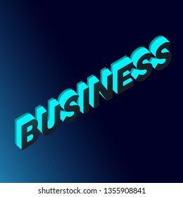 Business isometric text, typography