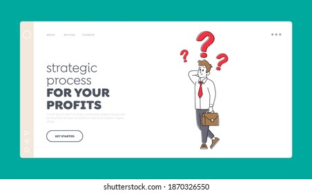 Business Male Character Thinking Landing Page Template. Searching Solution or Decision for Difficult Answer. Thoughtful Man Scratching Head with Huge Question Marks. Linear Vector Illustration