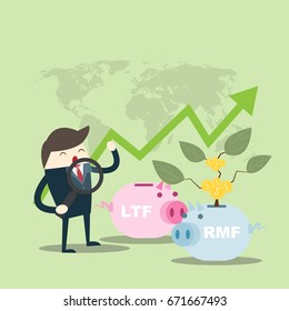 Business man find to investment, financial savings long-term deposit investment . illustration concept.with word LTF , RMF.