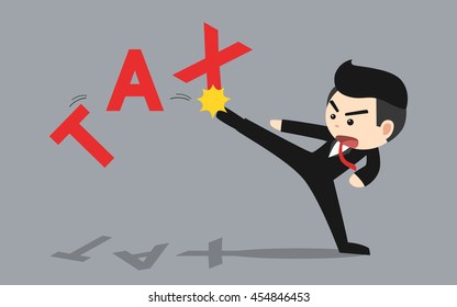Business man kick the tax word, Financial concept, Character design vector illustration.