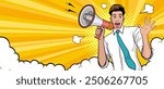 Business man with loudspeaker megaphone announcing discount or sale Special offer shopping time, protest or meeting In Retro Vintage Pop Art Comic Style