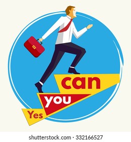 Business man. Phrase for your design - motivational posters, advertisement, magazine pages, sport banners, business.