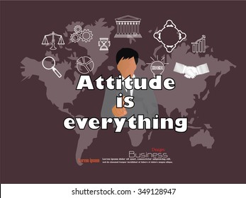 business man point to attitude is everything  word with business icon. attitude is everything  concept. Vector illustration.

