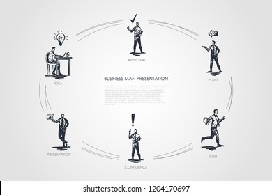 Business man presentation - idea, presentation, confidence, rush, point, approval vector concept set. Hand drawn sketch isolated illustration