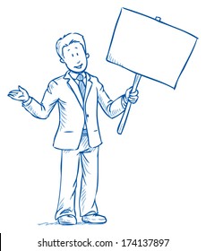 Business man standing with empty sign in his hand while explaining something,Â?Â? hand drawn vector illustration