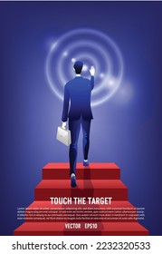 business man walking on stairs and touch the target, leader ship professional success goal. inspiration concept business vector illustration.