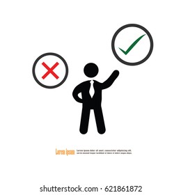business man with wrong and right sign.vector illustration.