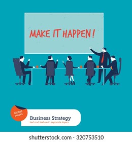 Business meeting with chart make it happen. Vector illustration Eps10 file. Global colors. Text and Texture in separate layers.