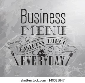 Business menu poster in vintage style drawing with coal on grey background.