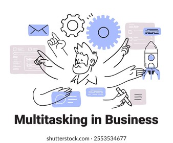 Business multitasking concept multiple arms performing tasks gear rocket email sketch style