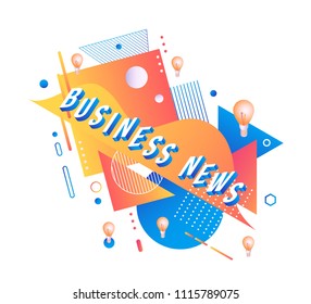 Business news isometric text design on abstract geometric background with fluid blue and orange color shapes and textures. Isolated vector illustration of volumetric letters and light bulbs.